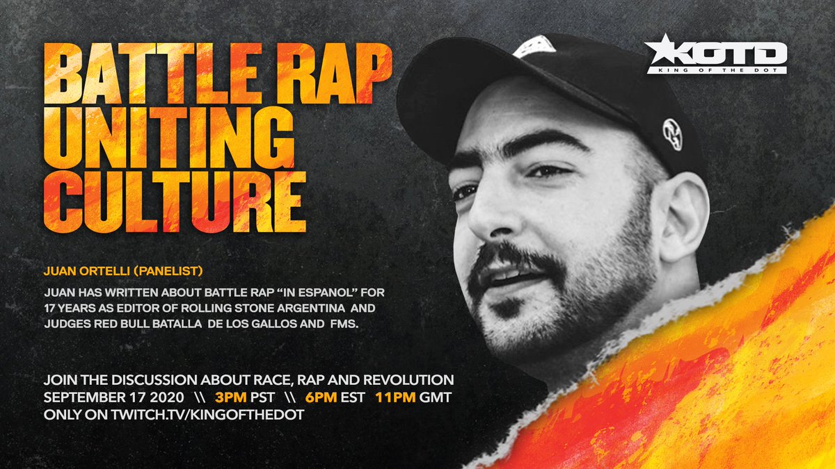 KingOfTheDot's tweet photo. BATTLE RAP UNITING CULTURE PANELISTS

@juanortelli 
@aczino 

Join the discussion September 17th 2020
3PM PST  6PM EST  11PM GMT 

LIVE on Twitch 
https://t.co/zhvkx1FLa4 https://t.co/hEWbSeM6UJ