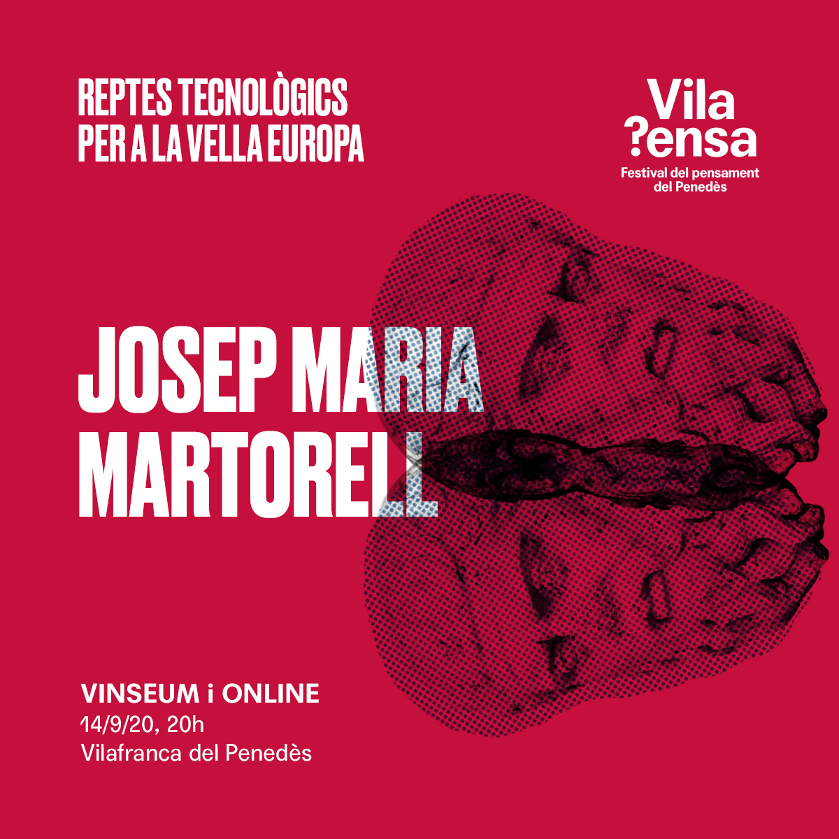 vilapensa's tweet photo. 💭🍷 Ha arribat el gran dia! Avui comença el #VilaPensa20 #SomHumans amb la conferència "Reptes tecnològics per a la vella Europa" a càrrec de Josep Maria Martorell. A les 20 h al @vinseum i a @rtvvilafranca. Us hi esperem! https://t.co/usqWHoSFfh