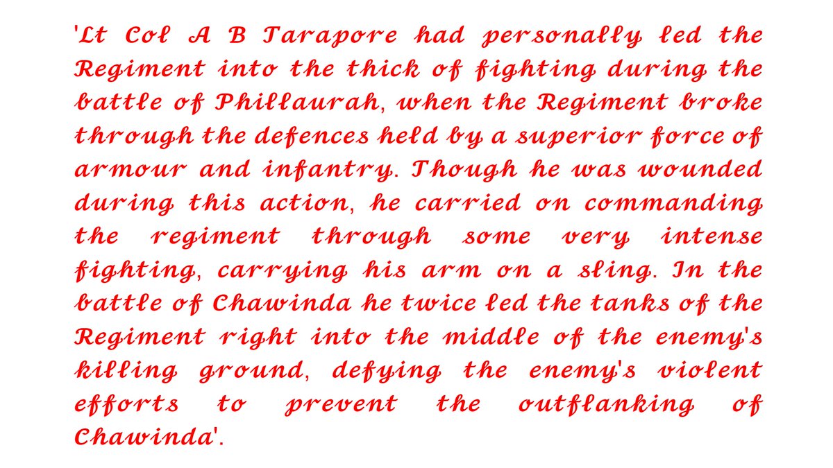 Lt Col Adi Tarapore was awarded Param Veer Chakra for the courage in leading through a series of tank battlesHis daughter remembers his father's regiment The Poona Horse"The respect they have given me over the yrs is unsurpassable, they treat me better than Queen of England!"