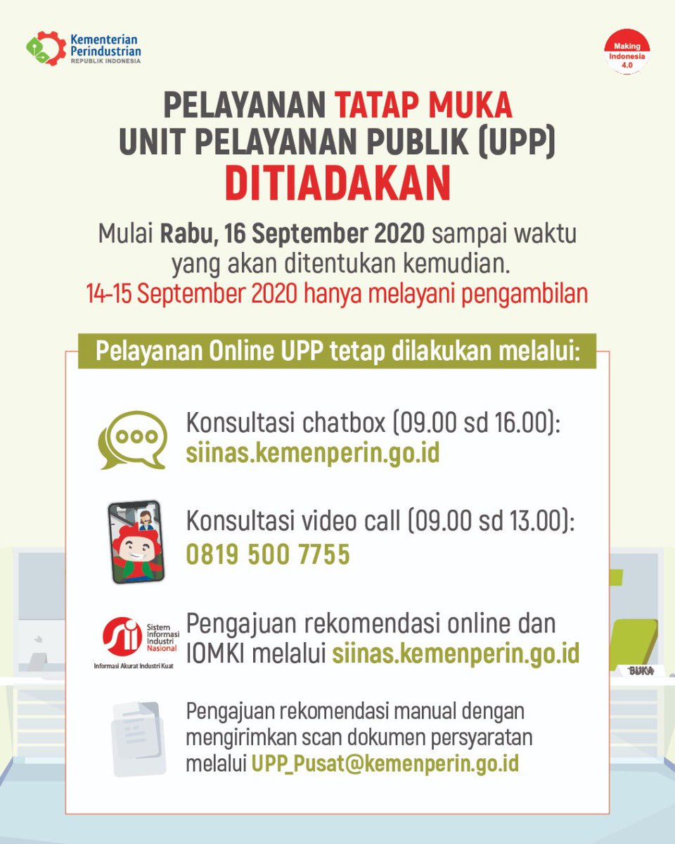 Sobat industri, mulai Rabu 16 September 2020, seluruh kegiatan di Unit Pelayanan Publik Kemenperin (#UPPKemenperin) kembali dilakukan secara online hingga waktu yg akan diinformasikan kemudian

Tetap produktif &amp; selalu patuhi protokol kesehatan ya, Sobat.

#infoperin