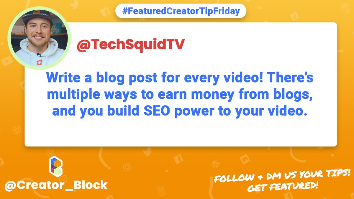 creator_block's tweet image. #FeaturedCreatorTipFriday
"Write a blog post for every video! There are multiple ways to earn money from blogs and you build SEO power to your video." - @TechSquidTV 

Share your tip and get featured!
#youtube #youtuber #twitch #twitchstreamer