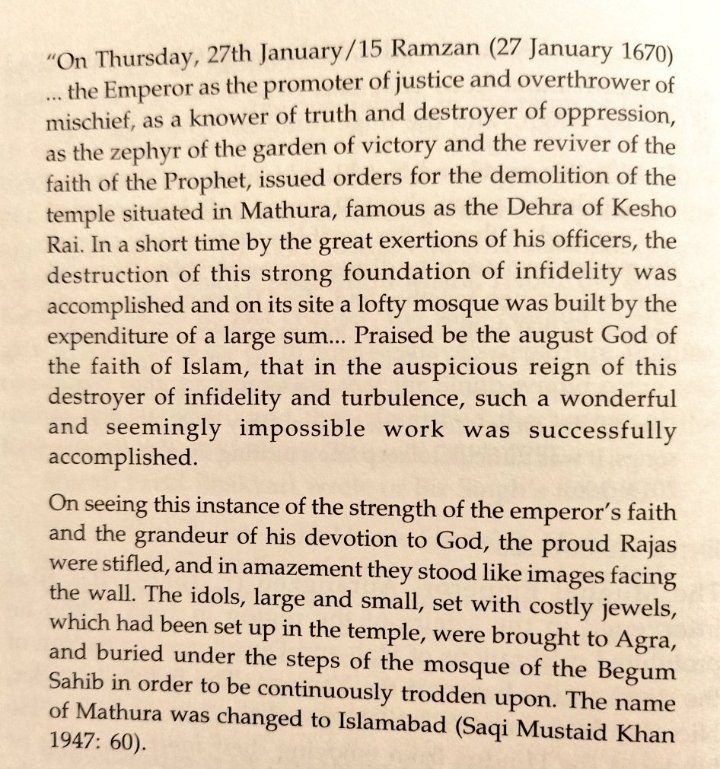 Mustaid Khan writes in Maasir-i-Alamgiri that in 1670 during the month of  #Ramadan , Emperor Aurangzeb ordered the demolition of the temple on the Krishna janma bhumi at  #Mathura which was accomplished by his Officers in a short time.{Keep your tear tank full for this mosque}