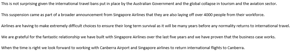 Singapore Airlines is pulling out of Canberra, indefinitely.

The airline was the first to offer international services in and out of Canberra.

Statement from Chief Minister, Andrew Barr below: