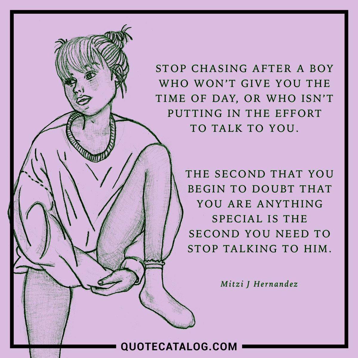 HeartCatalog's tweet photo. Stop chasing him. https://t.co/feLLX54HeJ