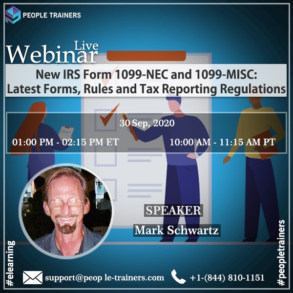 people_trainers's tweet photo. Click here https://t.co/FakWAZUJbf to join our next upcoming webinar on 30th Sept. 2020 to learn the New #IRSForm #1099NEC and #1099MISC - Latest Forms, Rules, and Tax Reporting Regulations by Mark Schwartz. @people_trainers #HR #Payroll #Compliance #eLearning #PeopleTrainers https://t.co/k1IMwJHn61