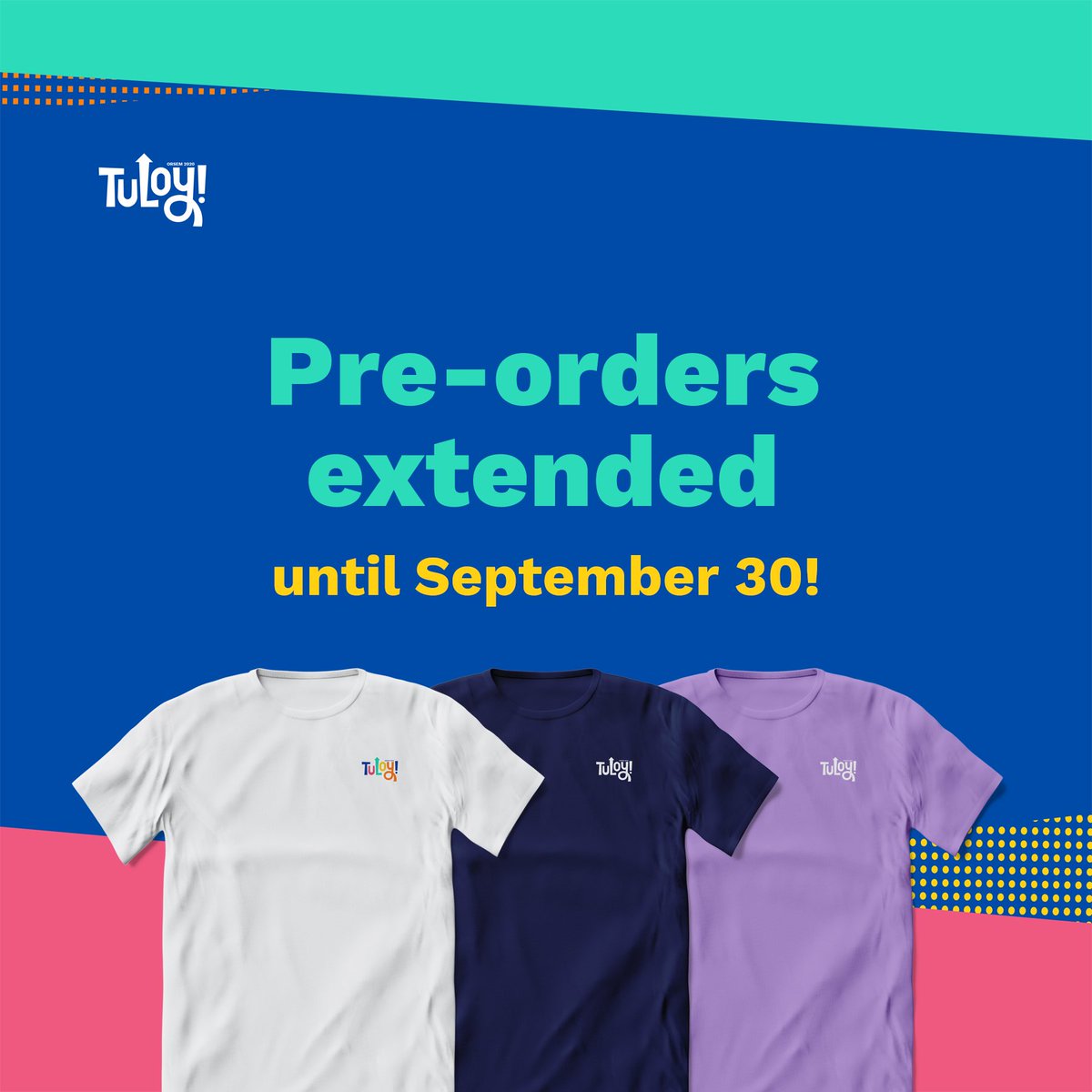 2020Orsem's tweet photo. Pre-orders are extended until September 30! Visit https://t.co/6PhmkIFOsB to pre-order. The merchandise primer can be viewed at https://t.co/T2raYEE84y.

Updates about the claiming of merch will be announced soon!

#OrSemTuloy
#TuloyPaRin https://t.co/tLyzEmZTLE