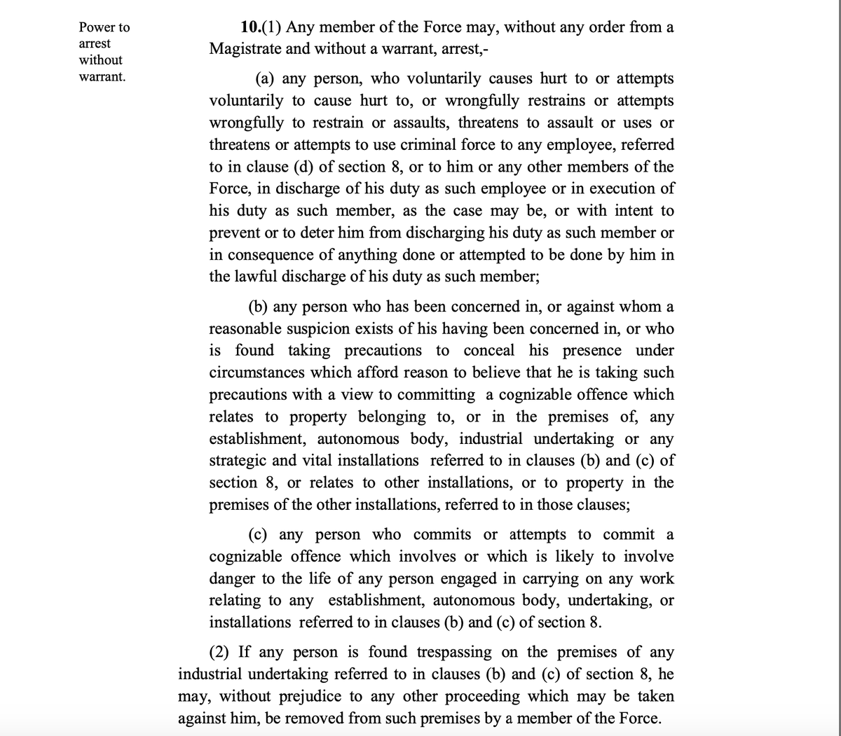 Even Odisha SISF (OSIF) Act 2012 gives them power to arrest n search w/o a warrant. Did not see anyone making an issue with other State Industrial Security Force