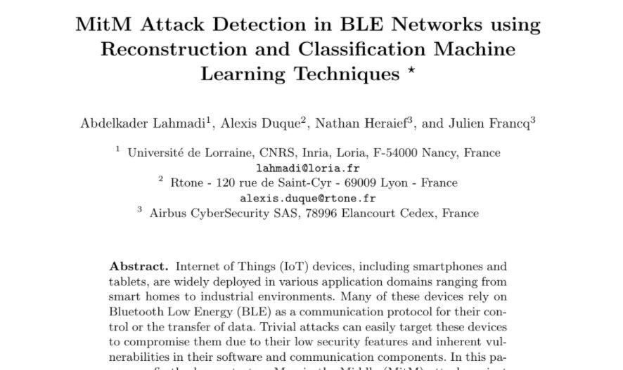 alexis0duque's tweet photo. Today, @lahmadi will present our work with
J. Francq &amp; N. Heraief on MitM Attack Detection in BLE Networks using Machine Learning at #MLCS @ECMLPKDD. A successful collaboration btw 
@Rtone_IoT @Inria_Nancy @labo_Loria @AirbusCyber in @fui_paclido project #CyberSecurity #IoT #ML https://t.co/uNHYc7Axjq