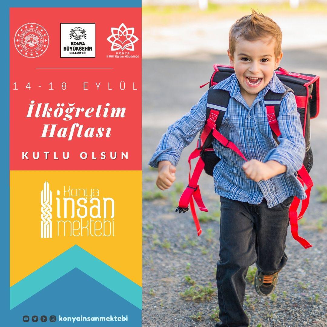 TavsancalL's tweet photo. 14-18 Eylül İlköğretim Haftası kutlu olsun.
Eğitim senin olduğun her yerde, daima...
@kuluilcemem @konyamem 
#ilkogretimhaftasi #KonyaİnsanMektebi https://t.co/nO8VV9bKkJ
