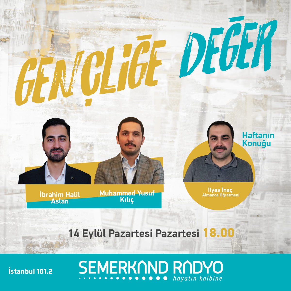 Semerkandradyo's tweet photo. Gençliğe Değer'de bu hafta Almanca öğretmeni İlyas İnaçla yeni bir dil öğrenmeyi konuşuyoruz. Neden dil öğrenmekte zorlanıyoruz, dil öğreniminde yöntemler, farklı sınavlar...

Gençliğe Değer bugün 18.00'de Semerkand Radyo'da
@inacilyas
@myusufklc
@IbrhmhAslan https://t.co/WqFwRI7iBj