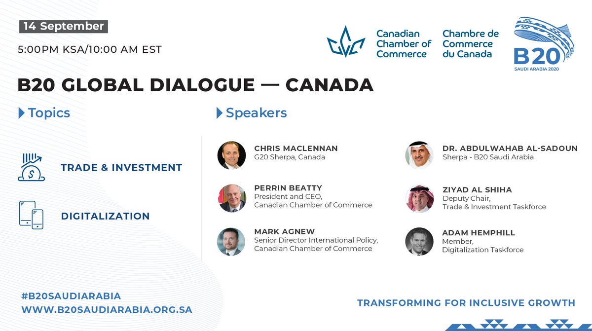 b20's tweet photo. #B20GlobalDialogue - Canada | #B20SaudiArabia 
leadership will be joining government officials and business leaders from Canada for a joint event with @CdnChamberofCom today, to present #B20 overview and discuss #B20Digitalization &amp; #B20TradeandInvestment policy recommendations. https://t.co/ymd2UcoTMB