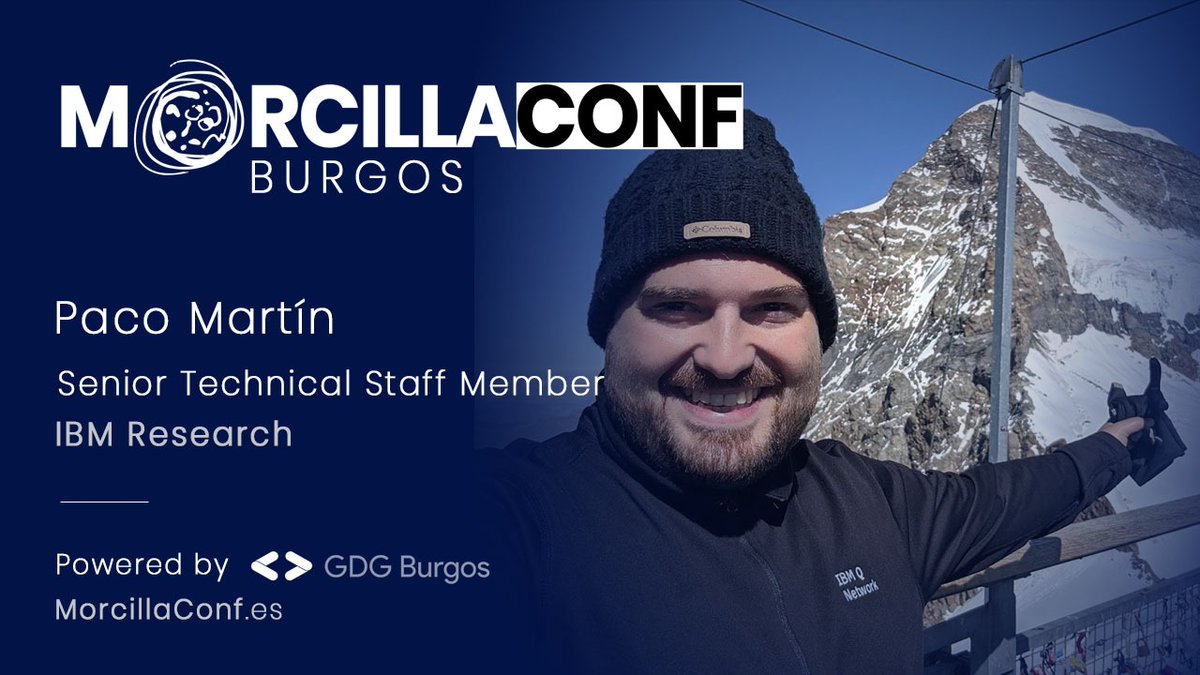 MorcillaConf's tweet photo. PONENTES #MorcillaConf comenzamos la semana con #PonenteTOP PhD. Paco Martín @pacomartinfdez senior technical staff member en @IBMResearch 
Uno de los artífices de la computación cuántica #IBMQuantum en el equipo @qiskit de @ibm
¡No te lo pierdas! https://t.co/cXQN4Dkxd8 https://t.co/WVJz6ZOr9h