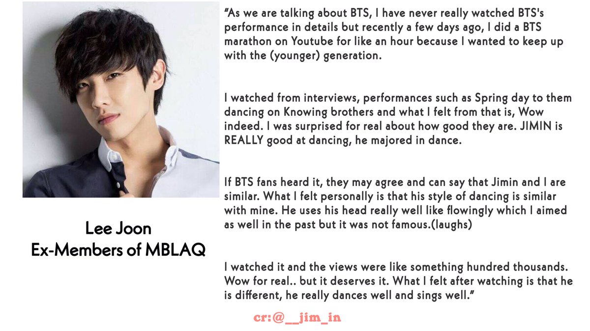 Lee Joon Ex-Member of MBLAQHe mentioned Jimin in an interview“ Jimin is REALLY good at dancing, he majored in dance.If BTS fans heard it, they may agree and can say that Jimin and I are similar...”Full interview  #지민  #JIMIN