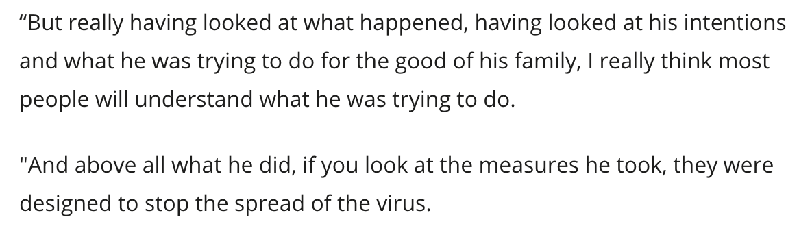 Let's start with 24 May when The Prime Minister excused Dominic Cummings' trip to Durham and Barnard Castle on the basis that he exercised his judgement and acted responsibly: