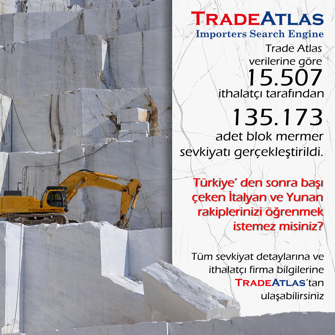 Sektörünün lideri #tradeatlas verilerine göre 15.507 ithalatçı tarafından 135.173 adet blok mermer sevkiyatı gerçekleştirildi. Türkiye'den sonra başı çeken İtalyan ve Yunan rakiplerinizi öğrenmek istemez misiniz? #türkiyeihracatlayükseliyor #buyers #sellers #suppliers #ihracat