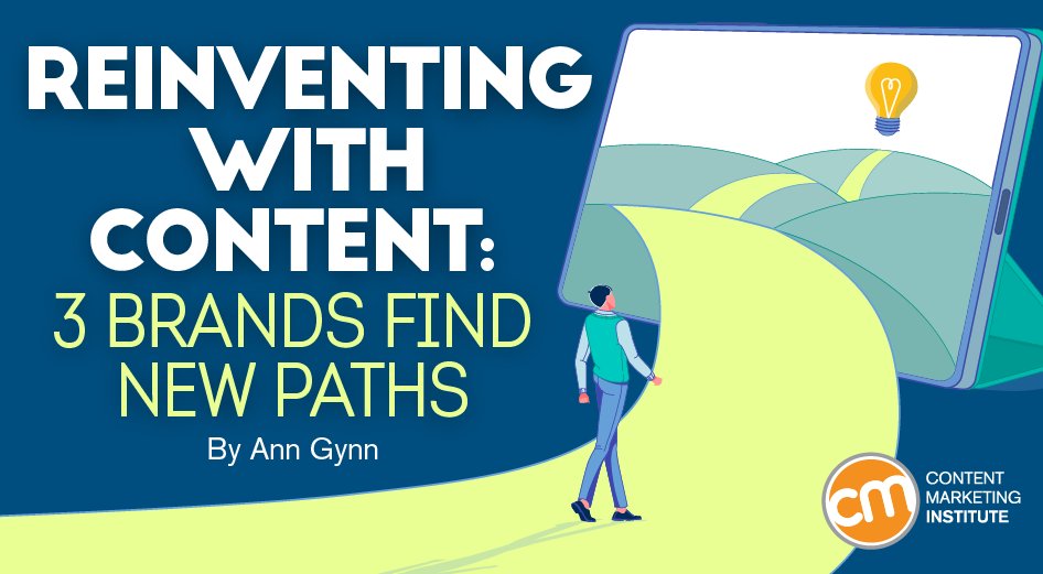 CMIContent's tweet image. Reinventing With Content: 3 Brands Find New Paths - contentmarketinginstitute.com/2020/09/reinve…