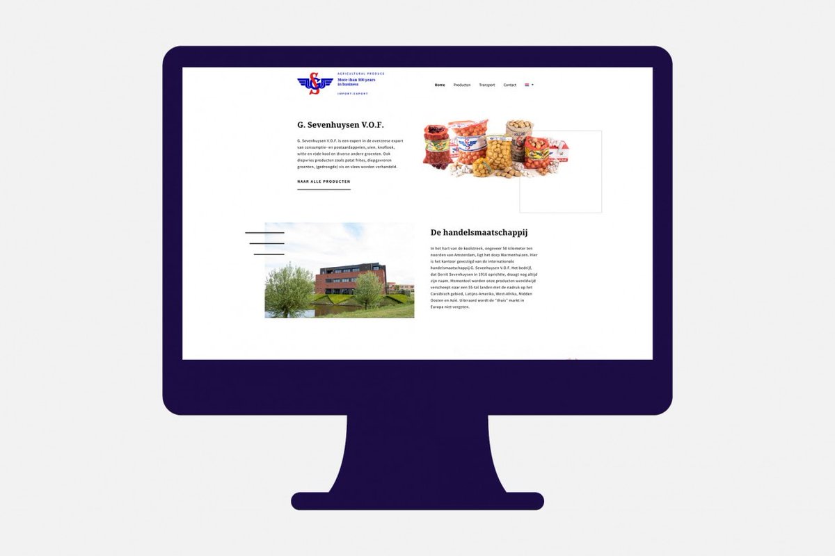Sevenhuysen website

Een begrip in de exportwereld. G. Sevenhuysen. De grootste aardappelen exporteur van Nederland. Maar ook uien, knoflook, witte en rode kool, diverse andere groenten, patat frites, diepgevroren groenten, (ged

studioviv.nl/sevenhuysen-we…

 #Website