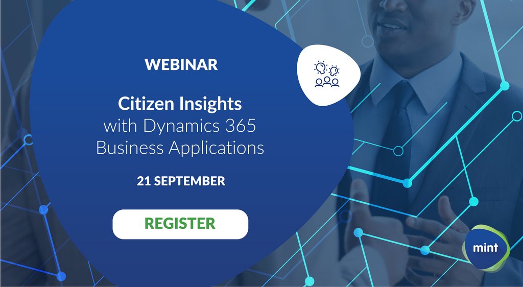 Webinar Invitation: Join the Mint team for a 2-hour session and learn how Business Applications drive Citizen Insights in Public Sector Entities. Register here: buff.ly/2FEwqyr #createtomorrow #citizeninsights #governmentinsights #businessapplications #dynamics365