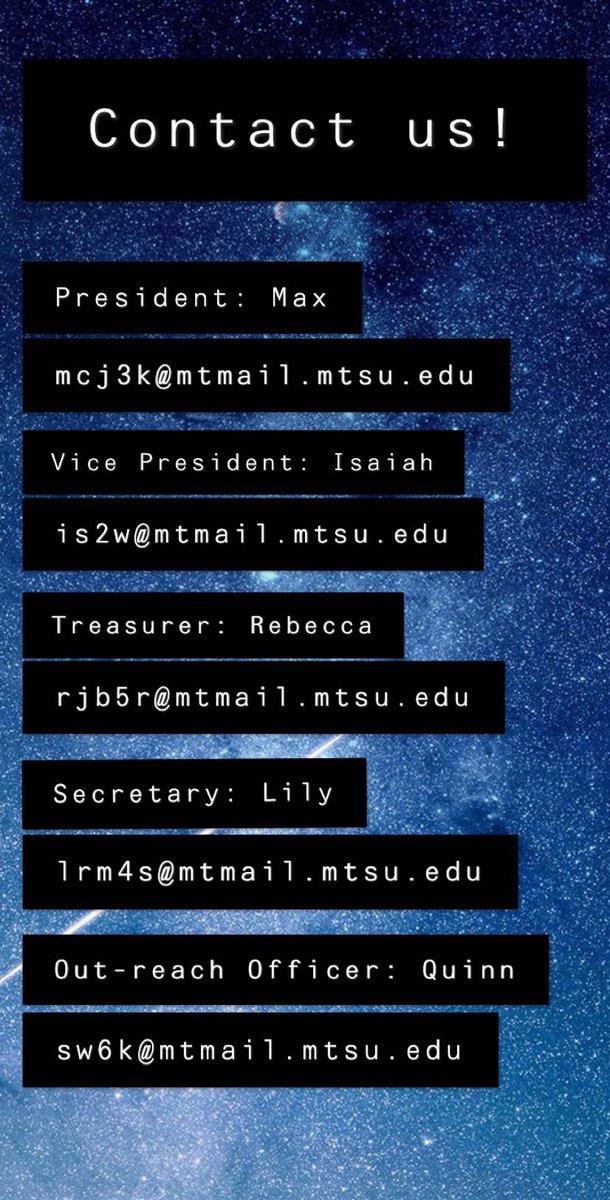 AstroMTSU's tweet photo. Have questions about when our next meeting is? Want to join the club? Any questions regarding the club can be answered by our current officers, who’s contact info is listed below: https://t.co/0aMiZaYCXE