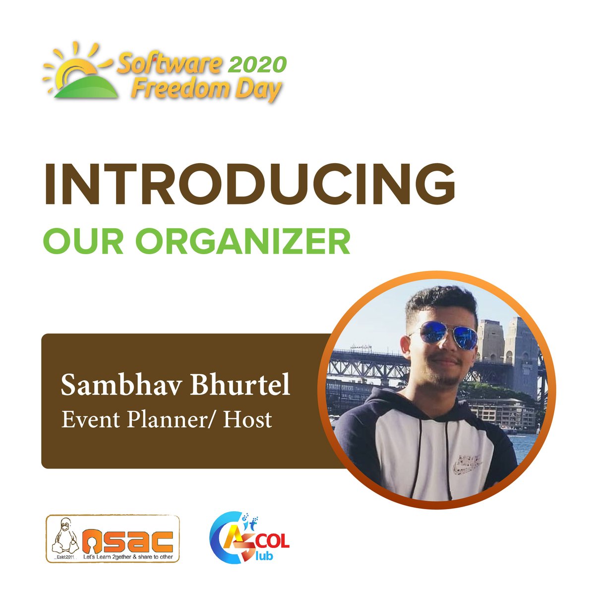 osac_ascol's tweet photo. Congratulations to Mr. Sambhav Bhurtel in the role of Event Planner/Host for Software Freedom Day 2020.
Sambhav Bhurtel is an avid learner in Computer Science.
Congratulations to @sambhavbhurtel π.
#SFD2020 #SFD2020ASCOL #SFD2020KTM #VirtualSFD #OSAC https://t.co/5MbCjLJ7SC