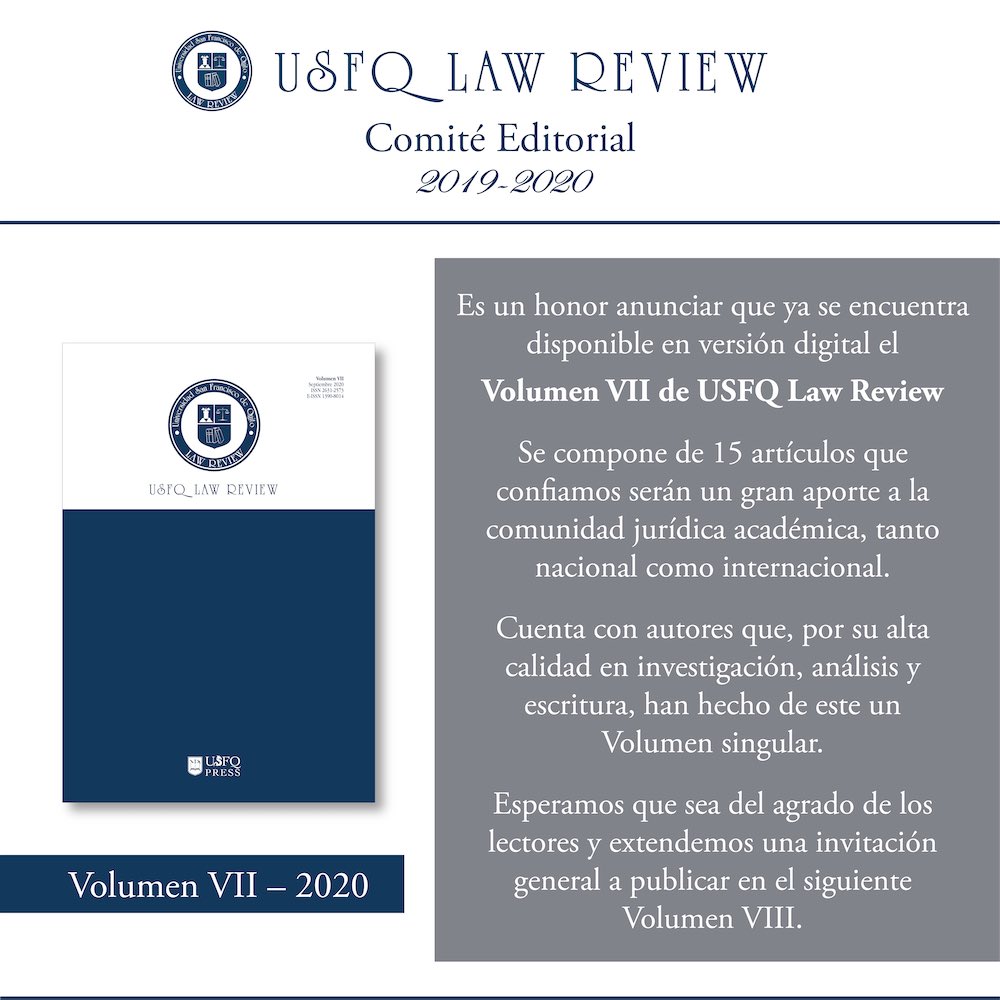 Es un honor anunciar que ya se encuentra disponible en versión digital el Volumen VII de USFQ Law Review.

Descarga: revistas.usfq.edu.ec/index.php/lawr…