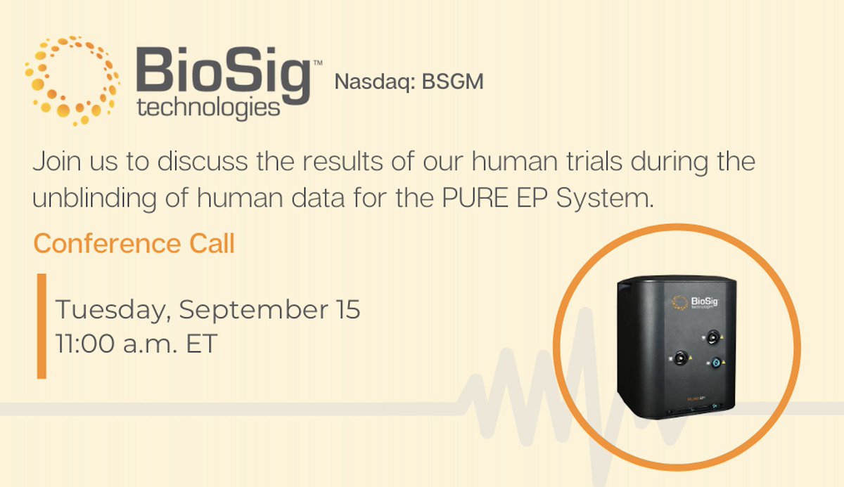 BioSig_Tech's tweet photo. Join us on September 15th at 11am ET to discuss the unblinding of PURE EP human trial results and data. https://t.co/4oT31WNGpm $BSGM #PureEP #Healthcare #Cardiology #Pharma https://t.co/eJw57tRjET