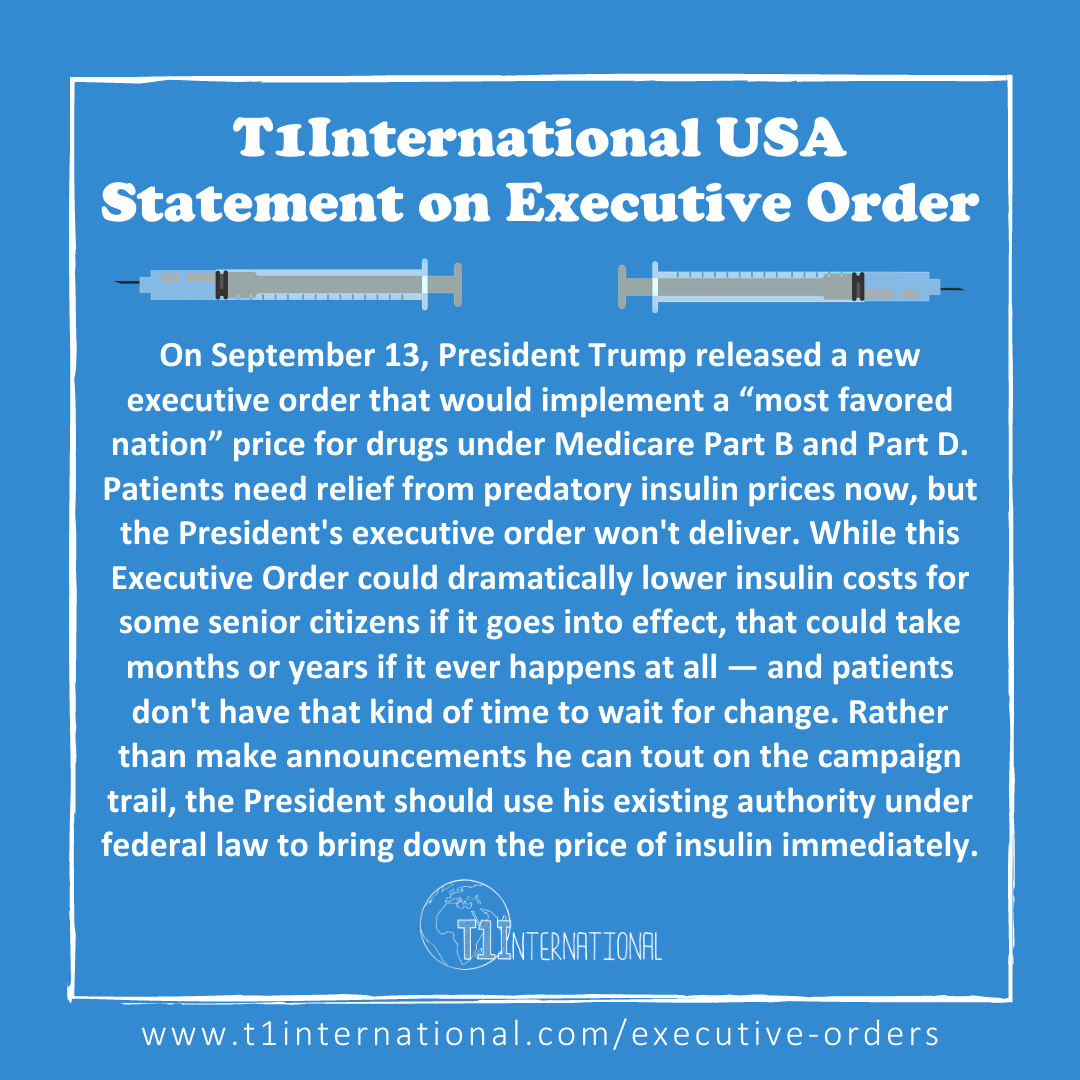 While the Executive Order President Trump released yesterday could dramatically lower insulin costs for some senior citizens, that could take months or years if it ever happens at all — patients don't have that kind of time to wait for change. t1international.com/blog/2020/09/1… #insulin4all