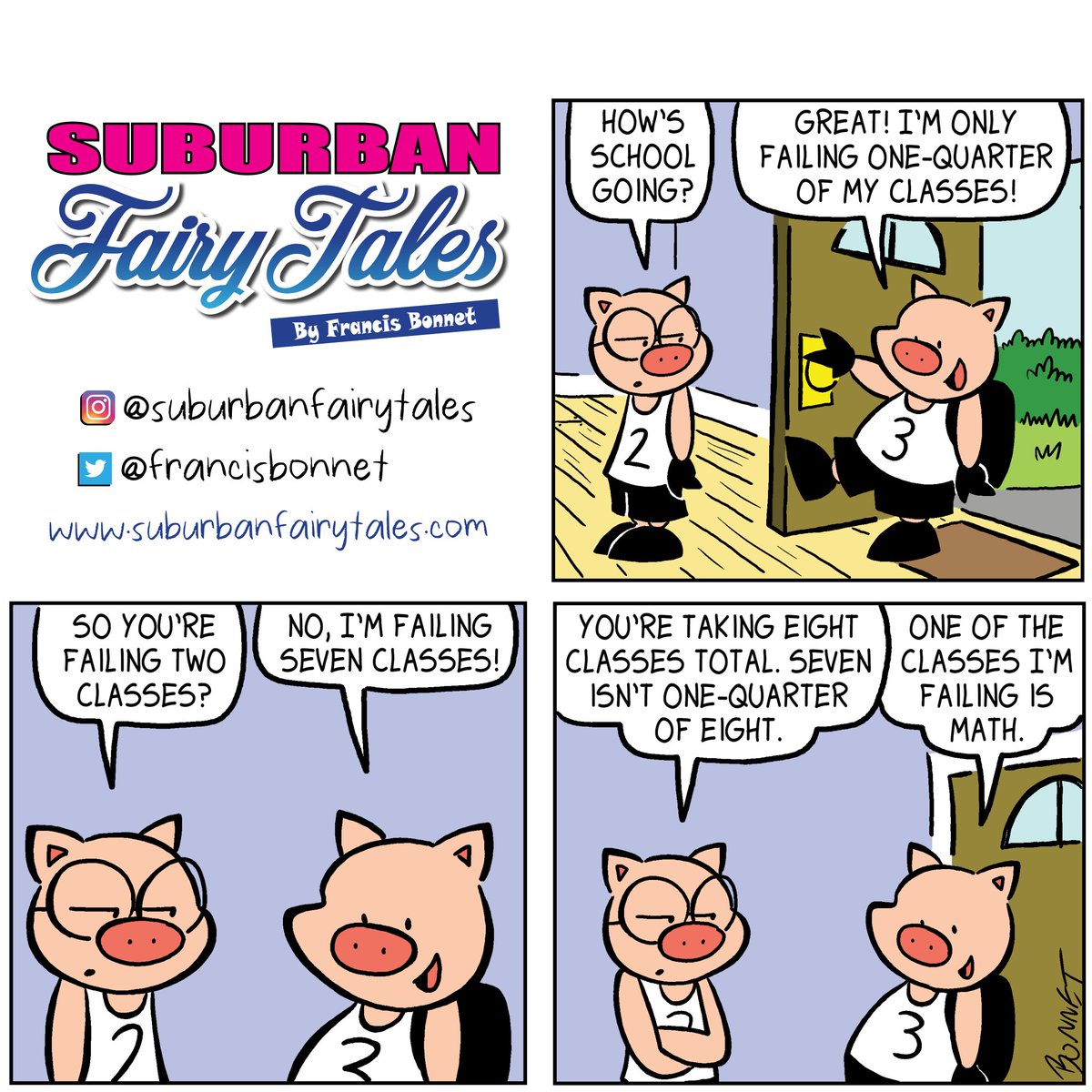 francisbonnet's tweet photo. Always look on the bright side of failing.
#cartoons #instacartoons #threelittlepigs #fairytalecomics #dailycomic #digitalcomics #comic #funny #artistic #digitalart #fail #failing #school #badgrades #math https://t.co/f4C6QNVu8b