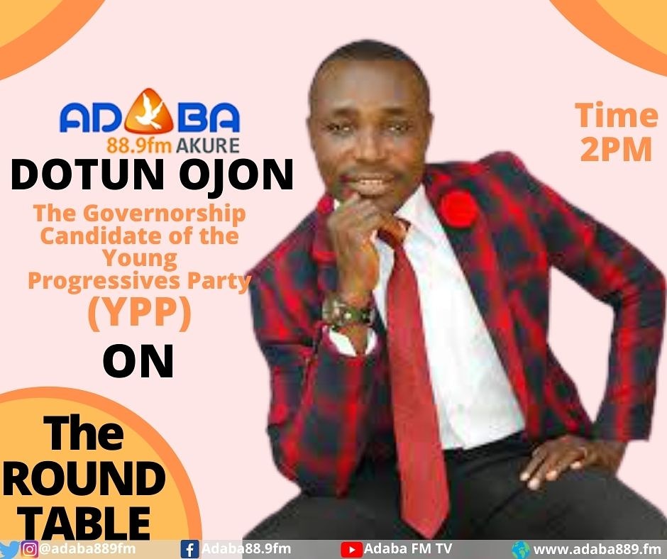 Adaba889fm's tweet photo. The Governorship Candidate of the Young Progressives Party (@YPPNational),  Dotun Ojon @donclemy, will be live today, Monday 14 #September,  2020 on #theroundtable with @oladaniels04
#staytuned 
#stayglued 
#adaba
#adabafm 
#adaba88fm 
#adabaprogramme https://t.co/knDb5leSTg https://t.co/XUBxqb0aFz