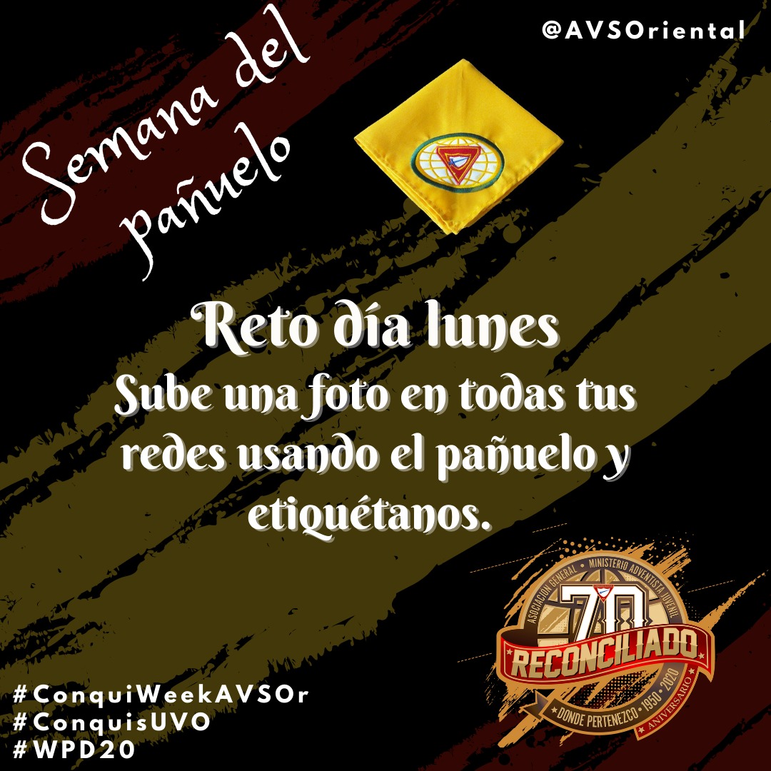 AVSOriental's tweet photo. Reto día lunes 🥁
Publica en tus redes sociales 🤳🏽 una foto 📸 utilizando tu pañuelo y cuéntanos tu mejor recuerdo en el Club de Conquistadores ⛺
Etiqueta a @AVSOriental y usa
#ConquiWeekAVSOr
#ConquisUVO
#WPD20 https://t.co/STKwXzkDSb