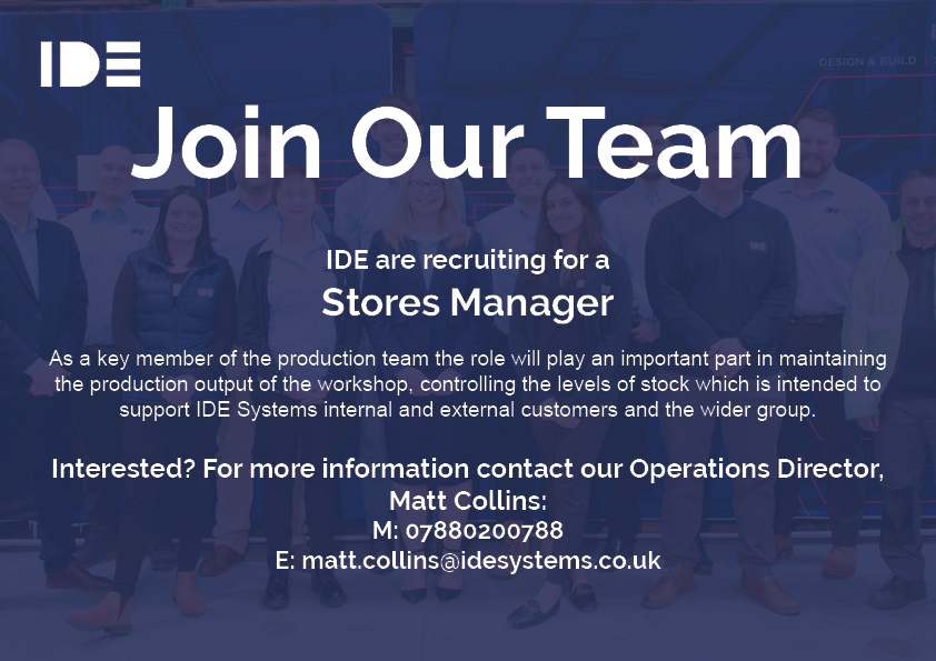 We are currently recruiting for a Stores Manager to join our team at our Cannock manufacturing centre.
Interested? Or know someone who might be?
Please contact Matt Collins for more information:
M: 07880200788
E: matt.collins@idesystems.co.uk

#recruiting #hiring #team