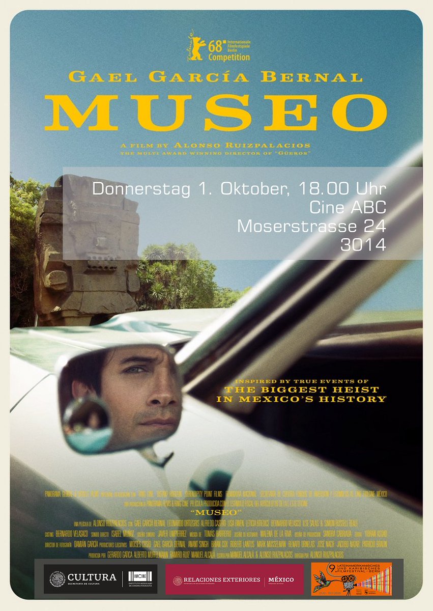 EmbaMexSui's tweet photo. .@EmbaMexSui inaugurará la 9a edición del Festival de Cine Latinoamericano y del Caribe #FCLC2020🎥🌎 con la cinta “Museo” (2018) de Alonso Ruizpalacios.🇲🇽
👉🗓1 de octubre,🕕18:00 h, Cine ABC, Berna.
Por situación COVID19, se reduce la capacidad de la sala. ¡Llega temprano! https://t.co/CSVuEMiNSg