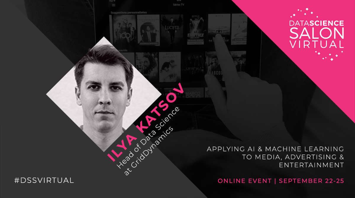 GridDynamics's tweet photo. Don't miss @ikatsov's talk at the @DataSciSalon virtual salon for Media, Advertising, and Entertainment on Sep 22! Use the discount VIP20 when register: https://t.co/J326WtPAvt
#DSSVirtual #DataScience #MachineLearning #griddynamics https://t.co/uxnXUa1n3Z