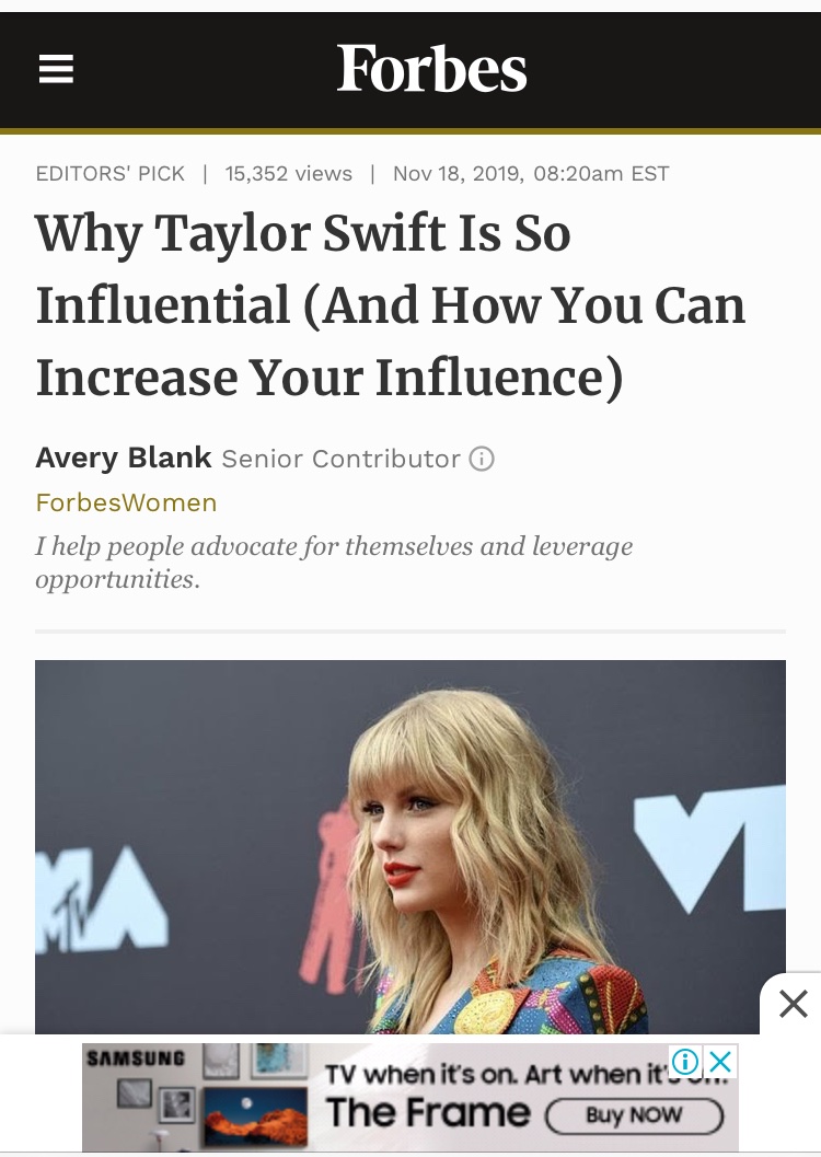 In case you need more receipts Here’s the link  https://www.google.com/amp/s/www.forbes.com/sites/averyblank/2019/11/18/why-taylor-swift-is-so-influential-and-how-you-can-increase-your-influence/amp/