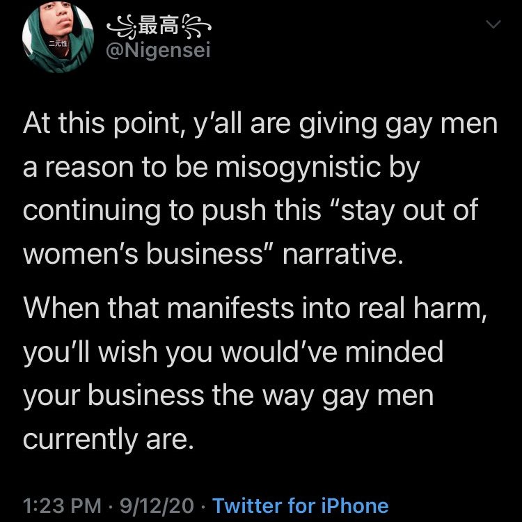 Ppl defend this phrase by citing the misogyny of men (whether cis, het, gay, trans, etc.) I saw the disgusting tweets this weekend in which a gay man justified hypothetical violent reactions to homophobic women. I saw what preceded it, and I saw what happened after.