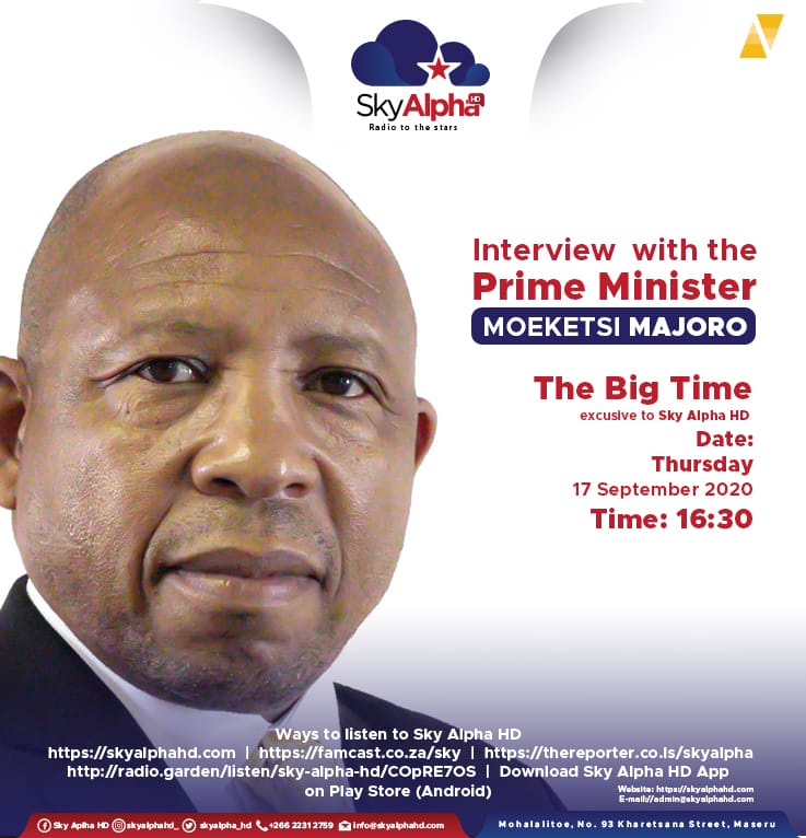 SkyAlpha_HD's tweet photo. Join The Big Time as they interview Prime Minister @PrimeMinisterLS at 16:30HRS (CAT) this coming Thursday! Tell a friend to tell a friend
#SkyAlphaHD
#RadioToTheStars
@TheBigTime3 https://t.co/eB9DdeGn0H