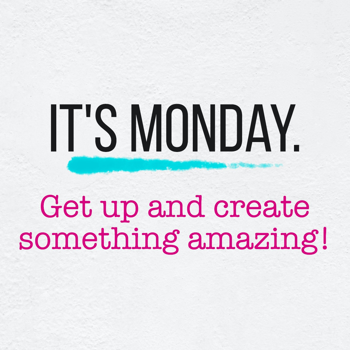 We love a shiny new week. #HappyMonday