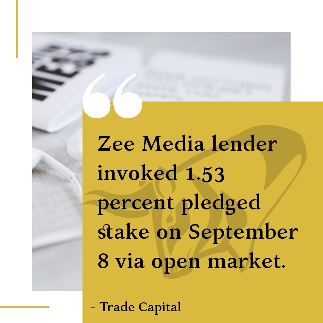 Tradecapital5's tweet photo. Zee Media lender invoked 1.53% pledged stake on September 8 via open market
.
Follow @Tradecapital5
.

#tradecapitalindia #stockmarket #stocktips
#stockmarketanalysis #stockmarketbasics
#stockmarketforbeginners #stockmarketindia
#indianstockmarket #nse #bse #nifty #sensex https://t.co/BvJ1uCjOTb