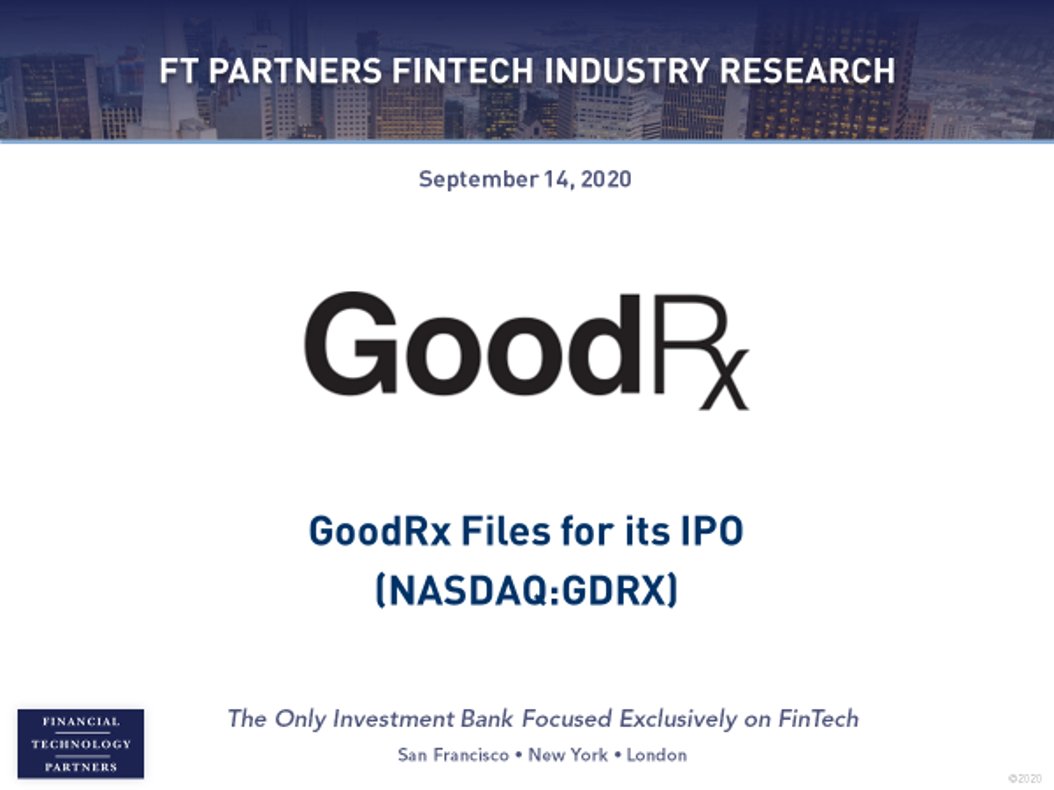FTPartners's tweet image. Digital healthcare platform @GoodRx files for its IPO, seeking to raise up to $100 million – the Company generated $257 million in revenue in the first half of 2020, and has been profitable since 2016 finte.ch/GoodRxIPO #FinTech #HealthcareFinTech #FinTechIPO