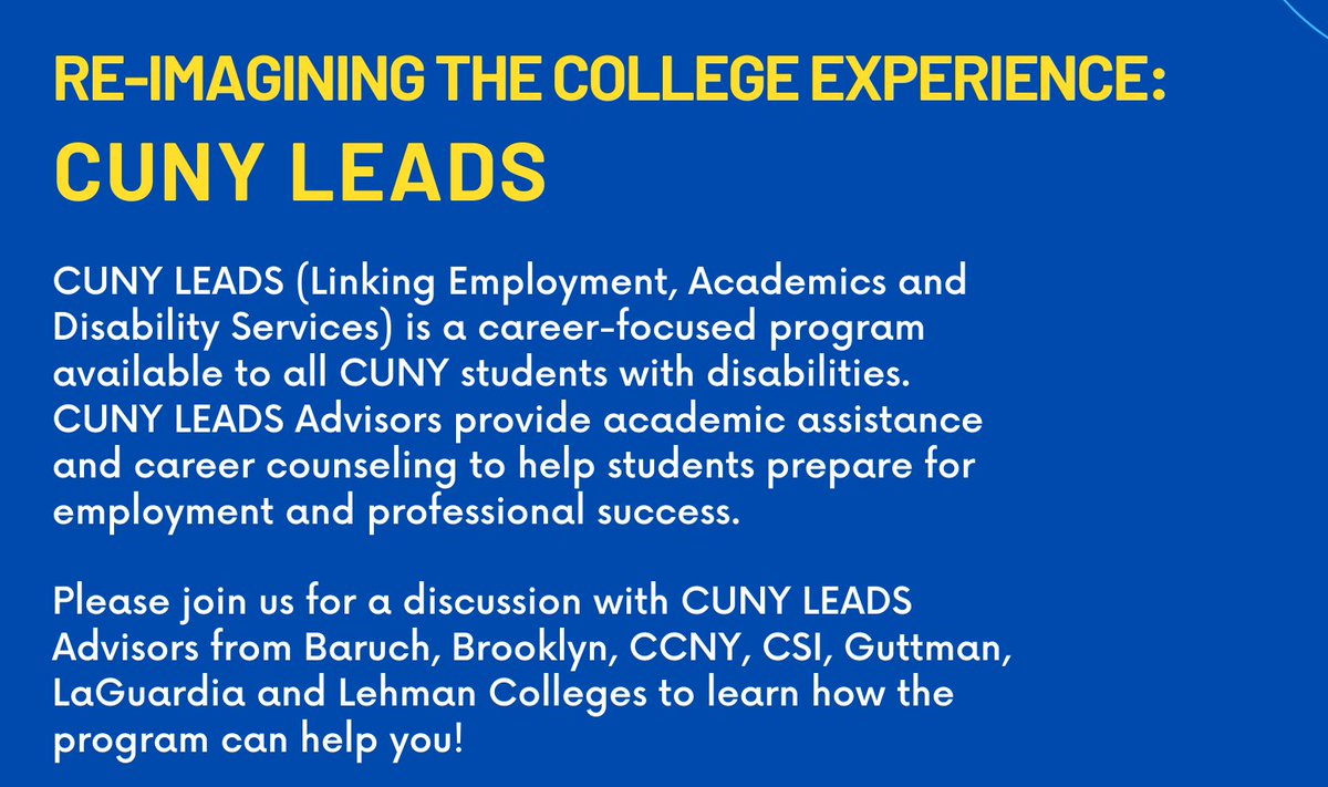 CUNYDisability's tweet photo. Join #CUNYLEADS Thursday, 9/17 from 5-6:30pm: new & returning students with disabilities are welcome to come learn about how CUNY LEADS can help you find amazing internships & land your dream job after graduation! https://t.co/pMQEP9CgZC https://t.co/r8EOyk9SaB