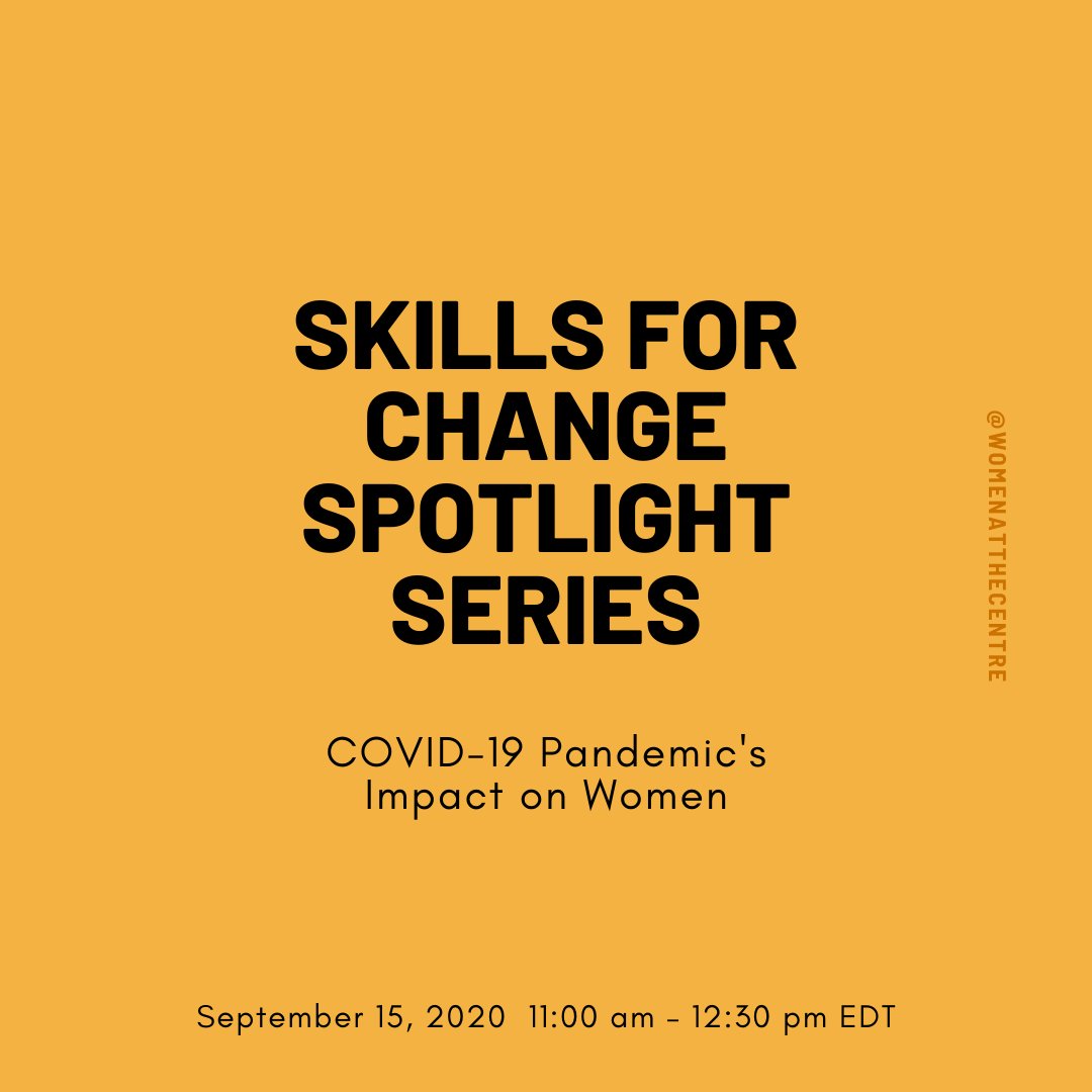WomenatcentrE's tweet photo. Join Skills for Change’s Spotlight Series on September 15 to discuss the pandemic impacts of COVID-19 on women,
particularly challenges faced by the BIPOC community. Our Executive Director, @NnekaMacgregor will be one of the speakers. Register now: https://t.co/5O6P2FZgkY https://t.co/ntqtBWeLqY