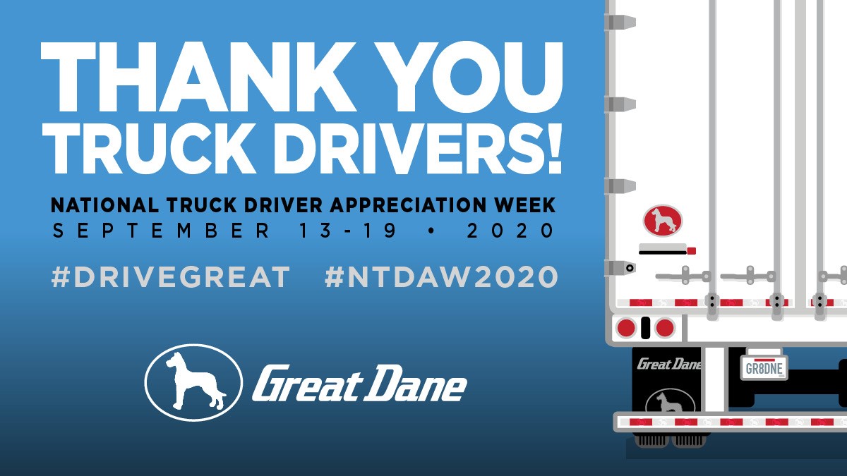 _GreatDane's tweet photo. All week, Great Dane is showing truck drivers love during National Truck Driver Appreciation Week. Thank you to the more than 3.5 million truckers who deliver essential goods across the country. #ThankATrucker #DriveGreat #NTDAW20 https://t.co/O5LpxVfcdl