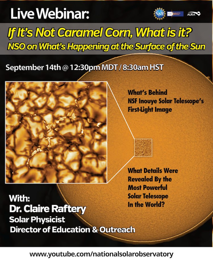 NatSolarObs's tweet photo. .
Happening today!  Join us, as Dr. Claire Raftery breaks down the boiling Sun first-light image earlier released by the @NSF Inouye Solar Telescope on Maui, HI.  #2020SolarVision #LearnFromHome

Sept. 14 @ 12:30pm MDT / 8:30am HST
https://t.co/AXpknz46Hx https://t.co/fuSBP4ePfd