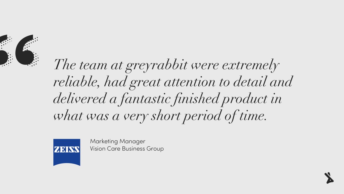 wearegreyrabbit's tweet photo. MONDAY MOTIVATION 🐰- Having feedback like this from our clients always gives us the motivation to continue working as hard as we do. Thank you ZEISS for your kind words. #greyrabbit #testimonial #feedback #motivation https://t.co/aswgAi1IPH