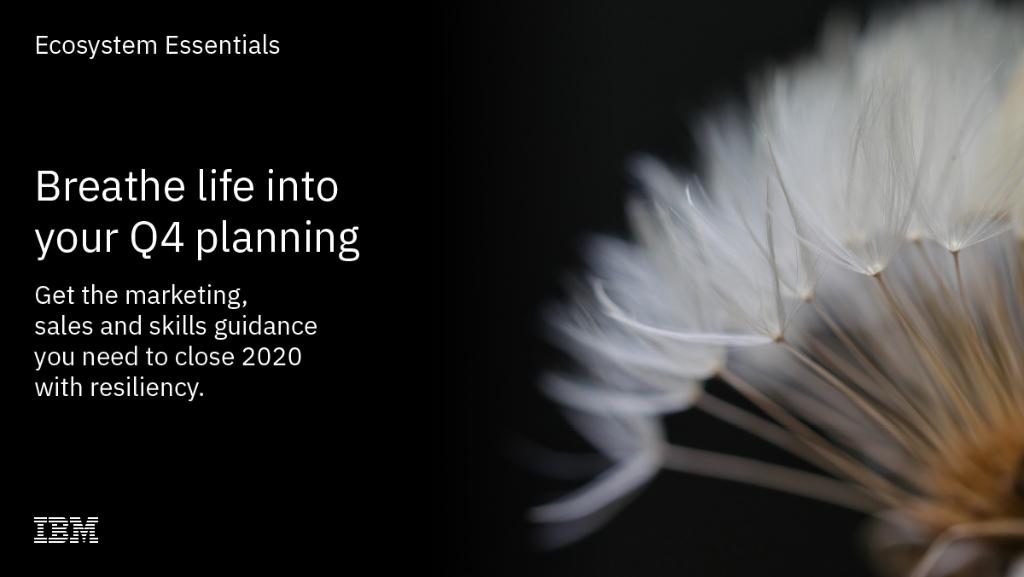 IBMPartners's tweet photo. Get ready to close the year strong! Join @MikeFino68 @CatSolazzo @Victoria_Hayman and other industry experts in #EcosystemEssentials webcast and get a fast start to your fourth quarter planning. Register for the September 16 event. https://t.co/tAUQWuHoDO https://t.co/Ev4YWLc0cf