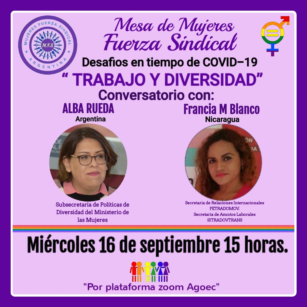 mfuerzasindical's tweet photo. Desafios en Tiempo de Covid “Trabajo y Diversidad" Conversatorio con Alba Rueda y Francia M. Blanco 16/9 15,00 hs Plataforma zoom AGOEC. En breve ID por las redes sociales #ConstruímosConIdentidad #MasMujeres #MejorSindicalismo https://t.co/vvIp7Xyaia