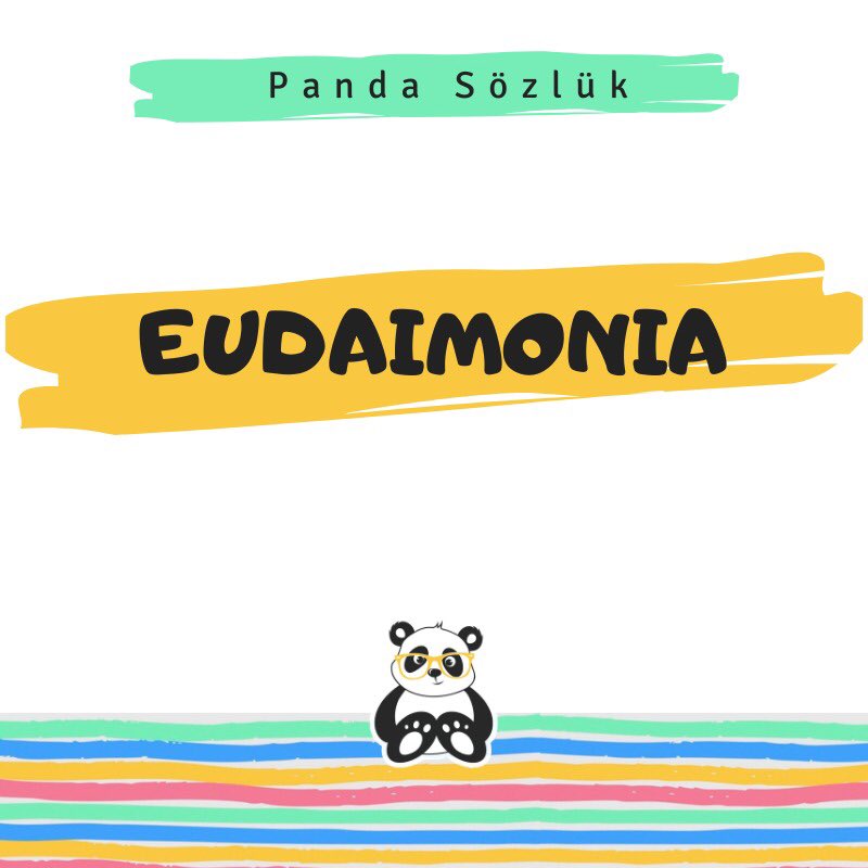 Kendi başına bir amaç olarak peşinden gidilen tek şey değildir. Bir yaşam, başarılı olan bir yaşamdır. Ulaşabilsek hepimizin tercih edeceği türden bir yaşamdır. Aristoteles’in de söylediği gibi, bir çiçekle bahar gelmez ve bir günlük mutluluk da mutlu bir yaşamı garanti etmez.