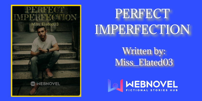 AuthorsWebnovel's tweet photo. Ever met someone who's confusing and ridiculously annoying? They both have different perspectives about life but try to tolerate each other.
Perfect Imperfection
Written By: Miss_Elated03
https://t.co/cp8fGQyROG
#WelcomeToWebnovel @AuthorsWebnovel https://t.co/rHLreb1iQ4