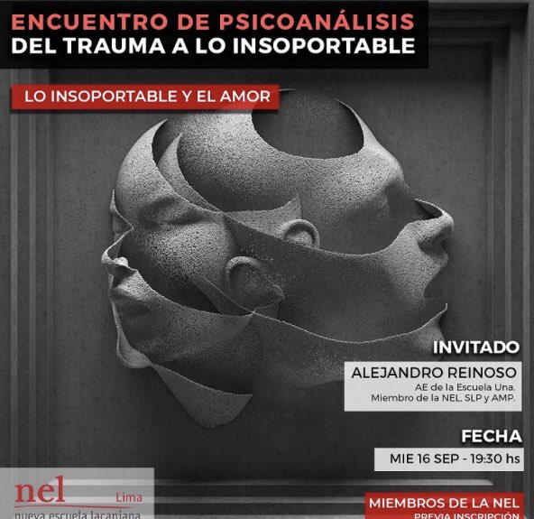 Nel Encuentro De Psicoanalisis Del Trauma A Lo Insoportable Lo Insoportable Y El Amor Organiza Nel Lima Con La Participacion De Alejandro Reinoso Ae T Co Tdfo0ptwcj T Co Xizauuibfl