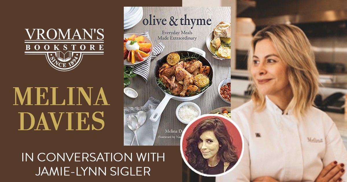 Today at 6pm, Melina Davies joins us on #Crowdcast to present her new #cookbook @oliveandthyme: Everyday Meals Made Extraordinary. With special guest, actress @JamieLSigler. Event link below. Register ahead of time for FREE to save your spot. #VromansLive crowdcast.io/e/7e76byiw